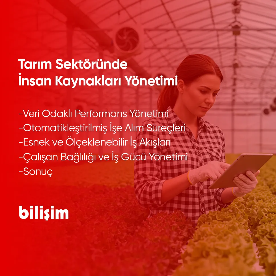 Tarım Sektöründe İnsan Kaynakları Yönetimi: Verimliliği Artıran Dijital Çözümler