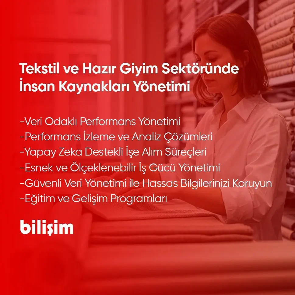 Tekstil ve Hazır Giyim Sektöründe İnsan Kaynakları Yönetimi: